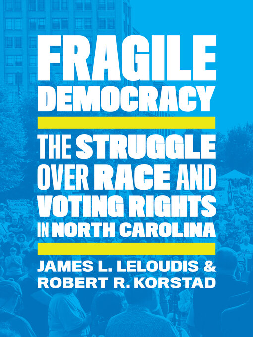 Title details for Fragile Democracy by James L. Leloudis - Wait list